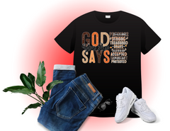 God Says Custom Tee