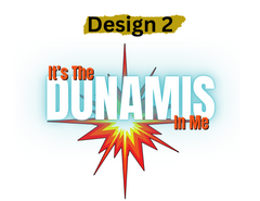 It's The Dunamis In Me Tee